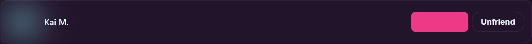 Sobald du sie akzeptiert hast, erscheint die Creator unter "Freunde" mit "Chat öffnen" und "Unfriend".