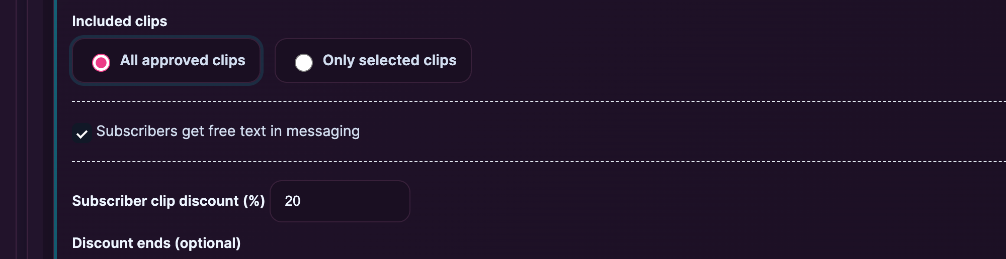 All approved clips or only selected ones — the selectable clips list appears when "Only selected clips" is chosen.