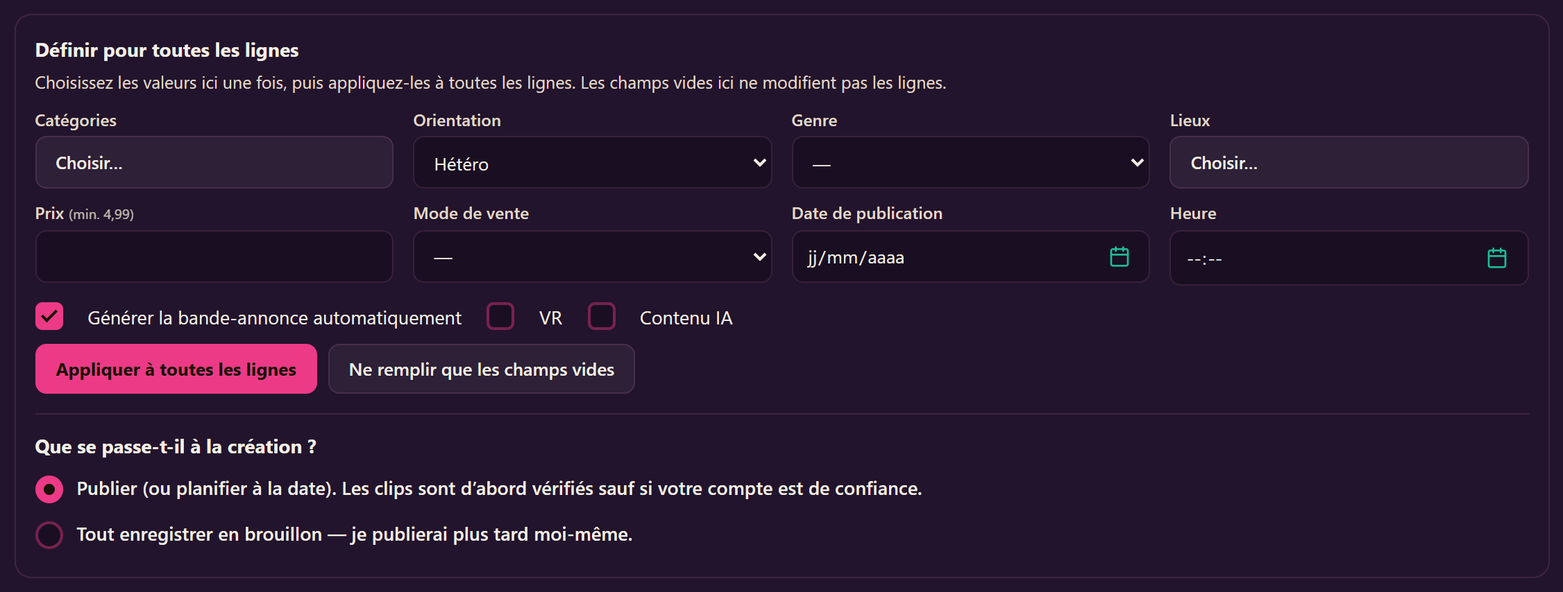 L’encadré « Définir pour toutes les lignes » avec catégories, orientation, lieux, prix, mode de vente, date et heure de publication, et la question de ce qui se passe à la création des clips.