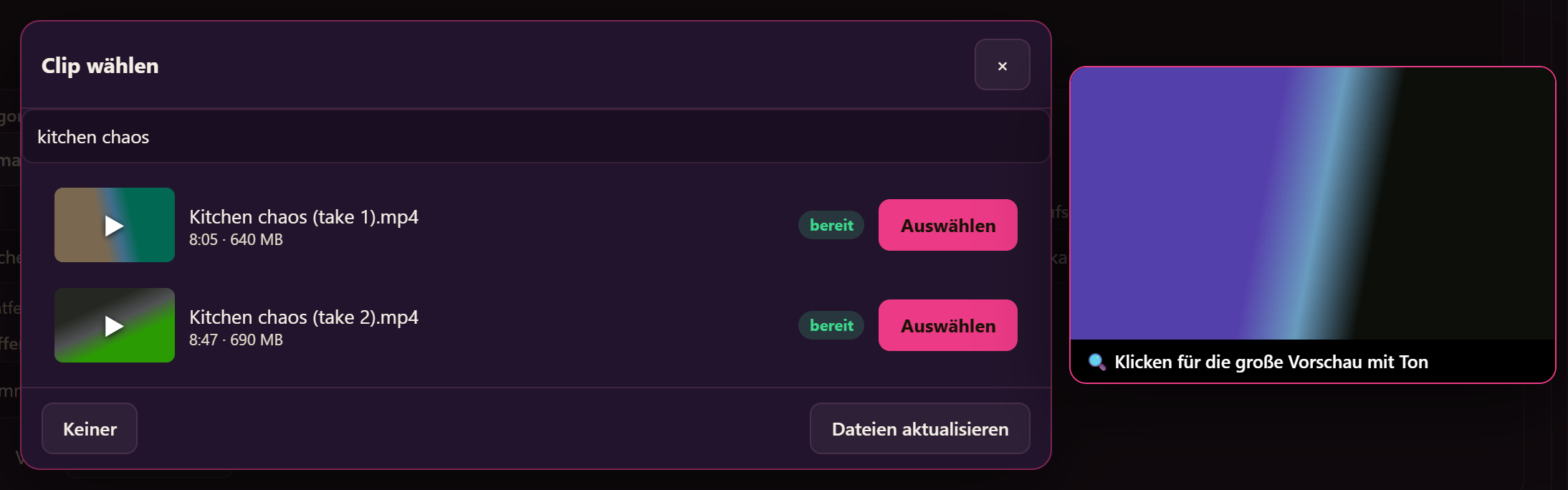Der Clip-Wähler mit der aus der Liste gefüllten Suche und einem größeren Vorschaufenster daneben.